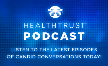 HealthTrust PodCast Listen to the Latest Episodes of Candid Conversations